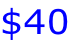 $40