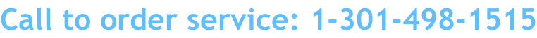 Call to order service: 1-301-498-1515